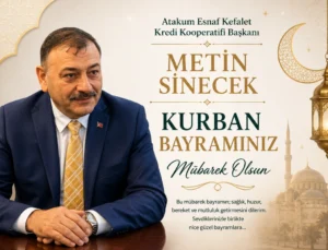 Metin Sinecek’ten bayram mesajı….