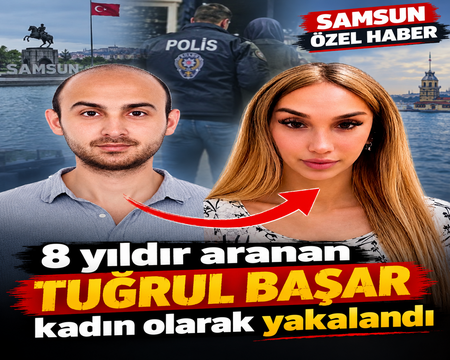 SAMSUN’DA İŞLEDİĞİ SUÇTAN 8 YILDIR ARANIYORDU: KADIN KILIĞINDA YAKALANDI