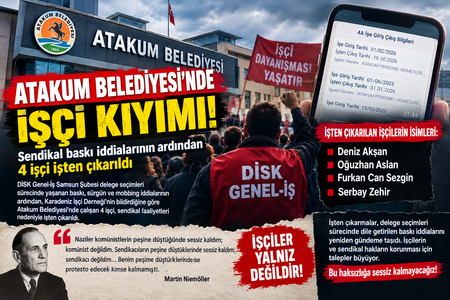 ATAKUM BELEDİYESİ’NDE İŞÇİ KIYIMI! SENDİKAL BASKI İDDİALARININ ARDINDAN 4 İŞÇİ İŞTEN ÇIKARILDI