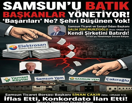 Koltuklarında yaşlanan batık Başkanlar yine seçim kazanmış!!!!! Vay Samsun ekonomisinin haline…